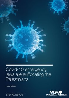 MEMO Special Report: Covid-19 emergency laws are suffocating the Palestinians
