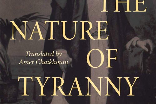 The Nature of Tyranny and the Devastating Results of Oppression