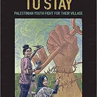 Book review: Determined to Stay: Palestinian Youth Fight For Their Village