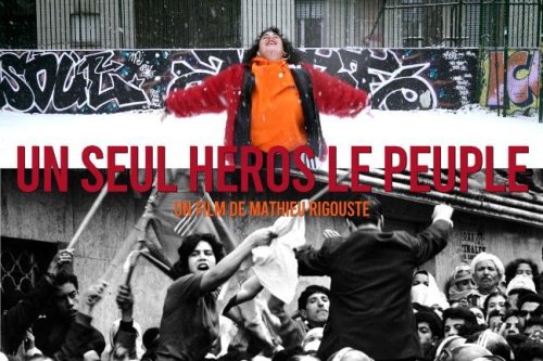 Un Seul Heros, le Peuple, poster of the documentary by Mathieu Rigouste [unseulheroslepeuple.org/dossier de presse]